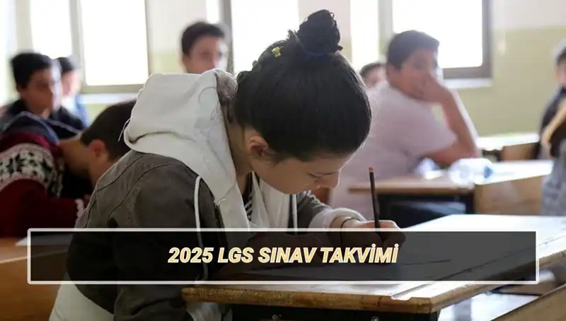 LGS 2025 Sınav Tarihleri ve Tablo Puanları Açıklandı!