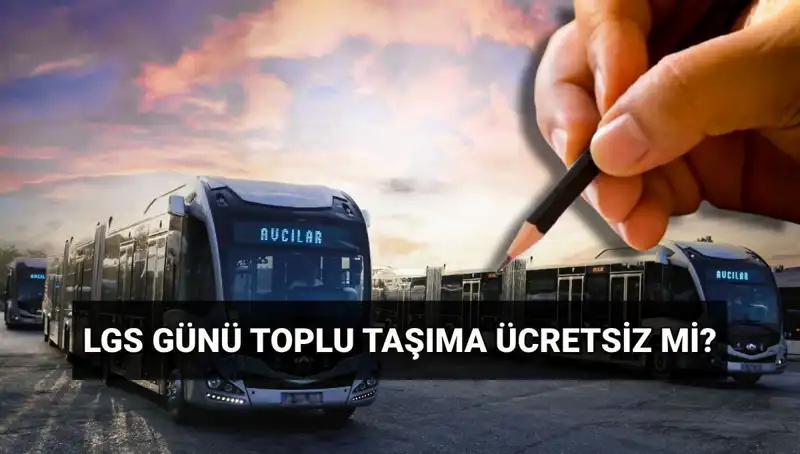15 Haziran’da Türkiye’de Toplu Taşıma Ücretsiz Mi? Tüm Detaylar Burada!