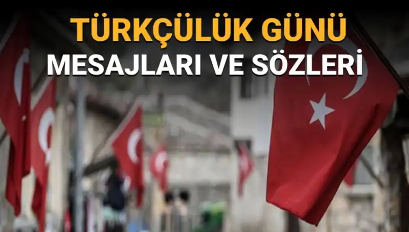 3 Mayıs Türkçülük Günü: Tarih ve Anlamı Neden Önemli?