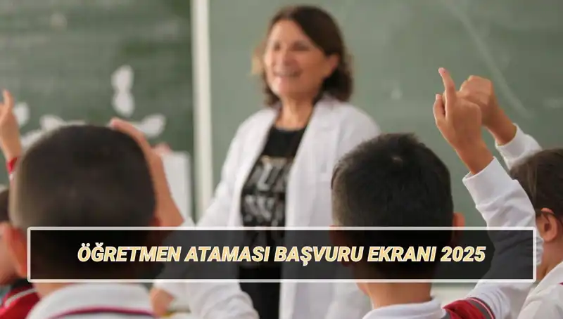 15 Bin Öğretmen Atama Başvurusu Başladı! Sözleşmeli Öğretmenlik İçin Hayati Fırsat
