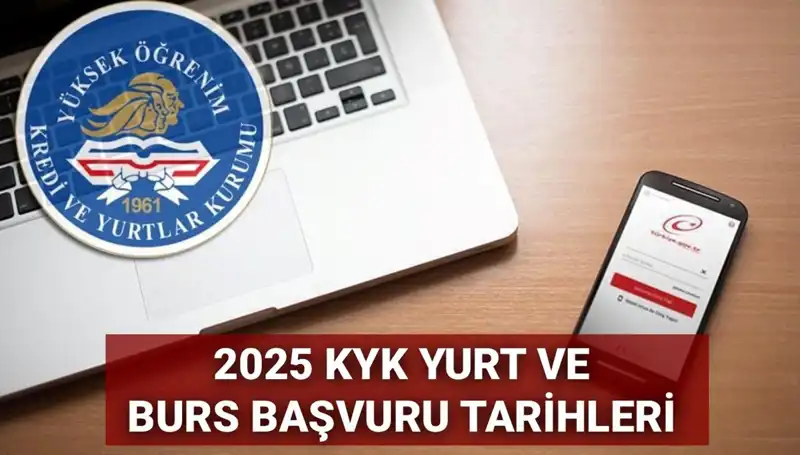 KYK Yurt ve Burs Başvuru Tarihleri 2025: GSB'den Beklenen Açıklama