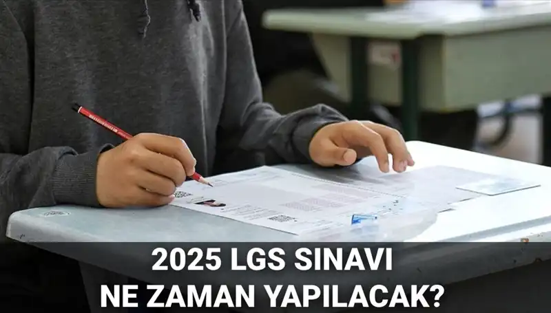 2025 LGS Sınavı Tarihleri ile Öğrencileri Bekleyen Yenilikler