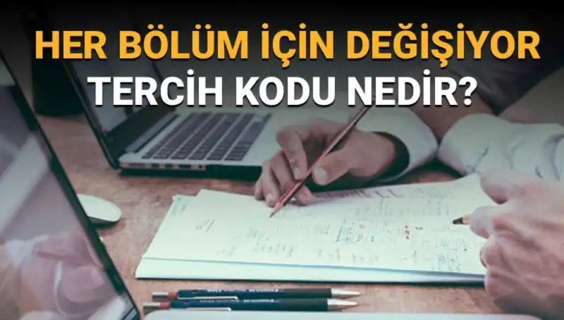 Üniversite Tercih Sürecinde Tercih Kodu Kullanmanın Önemi ve Nasıl Bulunur?