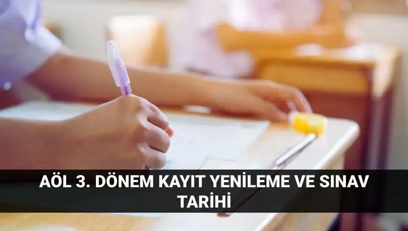 Açık Lise Kayıt Yenileme ve 3. Dönem Sınavları Üzerine Bilmeniz Gerekenler
